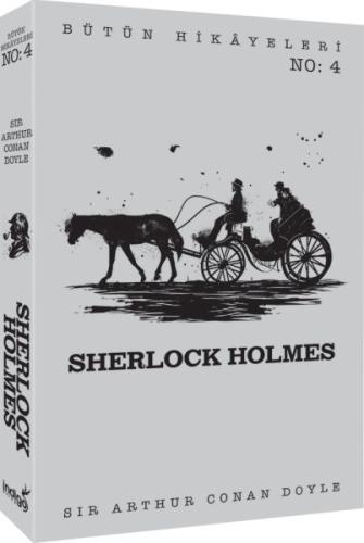 Sherlock Holmes - Bütün Hikâyeleri 4 %35 indirimli Sir Arthur Conan Do