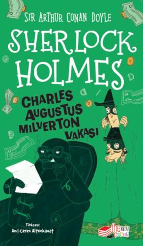 Sherlock Holmes Charles Augustus Milverton Vakası %10 indirimli Sir Ar