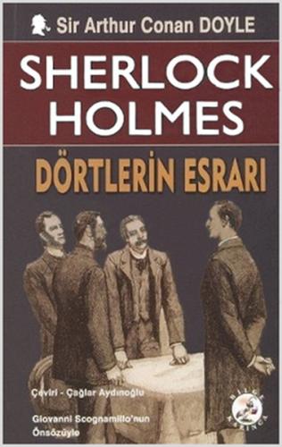 Sherlock Holmes - Dörtlerin Esrarı Sir Arthur Conan Doyle