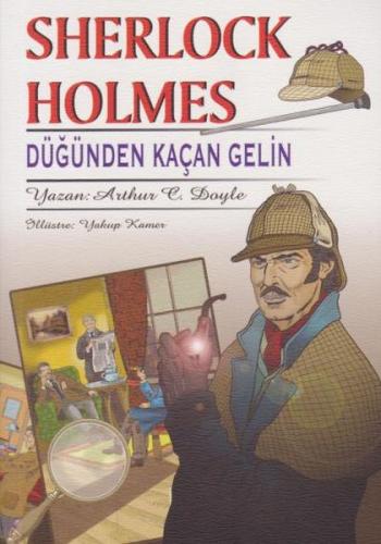 Sherlock Holmes Düğünden Kaçan Gelin %23 indirimli Sir Arthur Conan Do