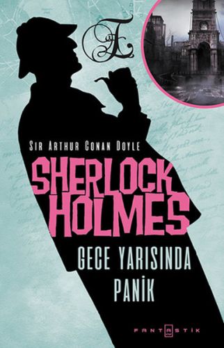 Sherlock Holmes - Gece Yarısında Panik %20 indirimli Sir Arthur Conan 