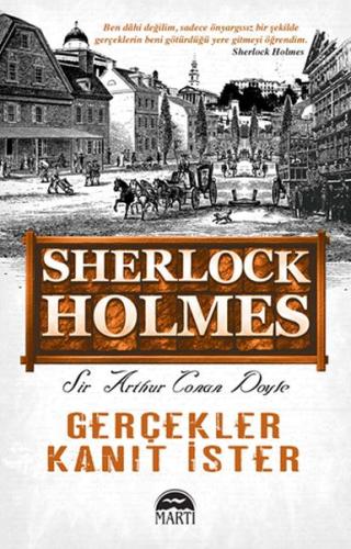 Sherlock Holmes - Gerçekler Kanıt İster %30 indirimli Sir Arthur Conan