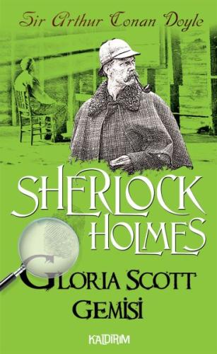 Sherlock Holmes - Gloria Scott Gemisi %23 indirimli Sir Arthur Conan D