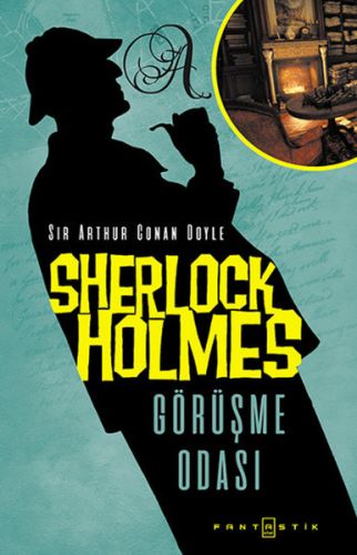 Sherlock Holmes - Görüşme Odası %20 indirimli Sir Arthur Conan Doyle