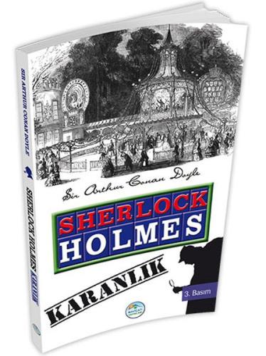 Sherlock Holmes : Karanlık %35 indirimli Sir Arthur Conan Doyle