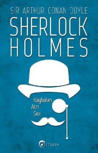 Sherlock Holmes - Kaybolan Atın Sırrı %20 indirimli Sir Arthur Conan D