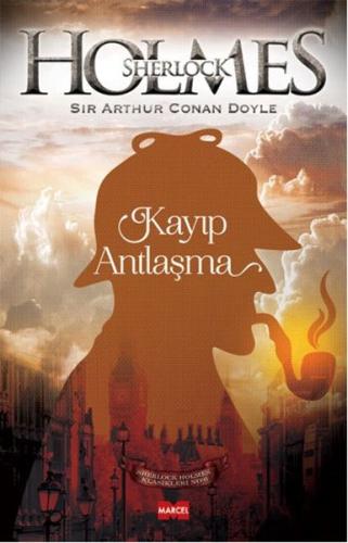 Sherlock Holmes - Kayıp Antlaşma %20 indirimli Sir Arthur Conan Doyle