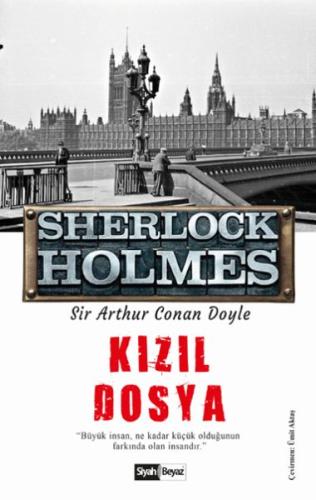 Sherlock Holmes - Kızıl Dosya %16 indirimli Sir Arthur Conan Doyle