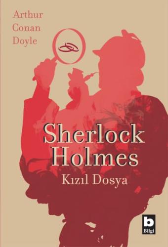 Sherlock Holmes - Kızıl Dosya %15 indirimli Sir Arthur Conan Doyle