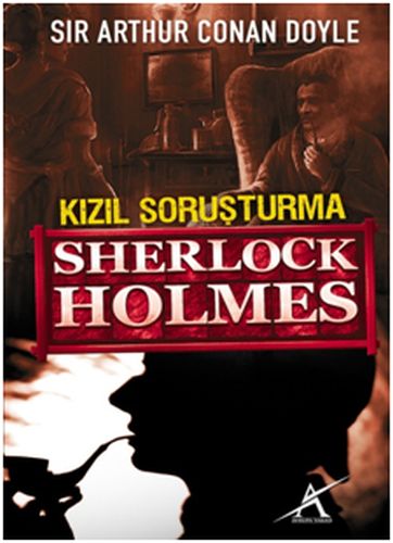 Sherlock Holmes - Kızıl Soruşturma (Cep Boy) Sir Arthur Conan Doyle