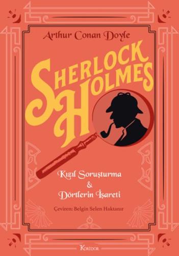 Sherlock Holmes : Kızıl Soruşturma & Dörtlerin İşareti (Bez Cilt) %25 