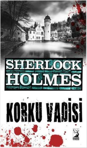 Sherlock Holmes - Korku Vadisi Sir Arthur Conan Doyle