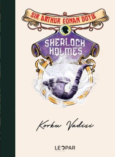 Sherlock Holmes Korku Vadisi %25 indirimli Sir Arthur Conan Doyle