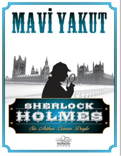 Sherlock Holmes - Mavi Yakut %10 indirimli Sir Arthur Conan Doyle