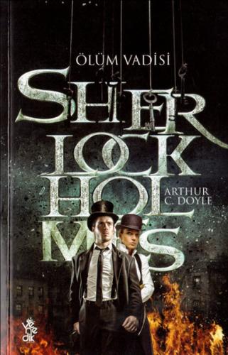 Sherlock Holmes - Ölüm Vadisi %20 indirimli Sir Arthur Conan Doyle