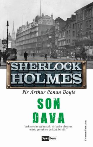 Sherlock Holmes - Son Dava %16 indirimli Sir Arthur Conan Doyle