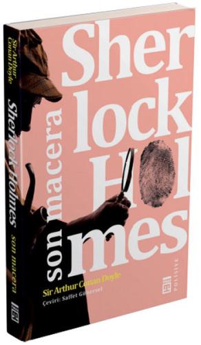 Sherlock Holmes - Son Macera Sir Arthur Conan Doyle