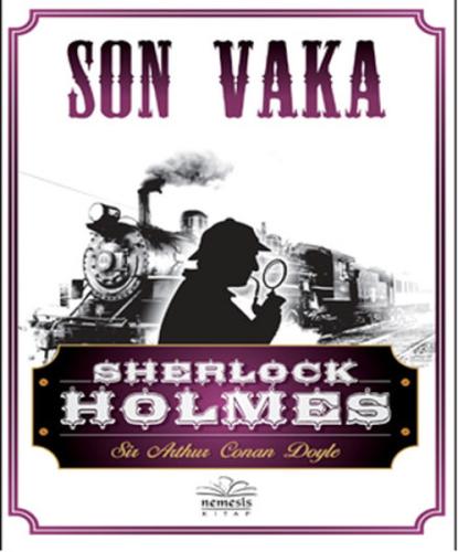 Sherlock Holmes - Son Vaka %10 indirimli Sir Arthur Conan Doyle