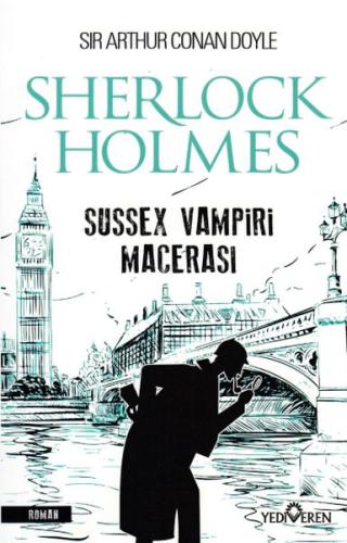 Sherlock Holmes - Sussex Vampiri Macerası %20 indirimli Sir Arthur Con