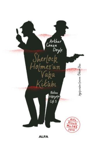 Sherlock Holmes’un Vaka Kitabı %10 indirimli Sir Arthur Conan Doyle