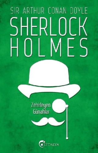Sherlock Holmes - Zehirleyen Günahlar %20 indirimli Sir Arthur Conan D