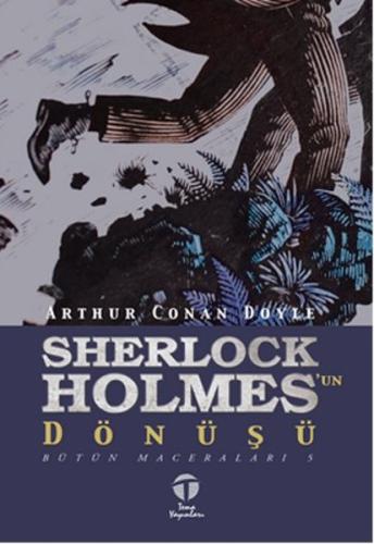 Sherlock Holmes'un Dönüşü Sir Arthur Conan Doyle