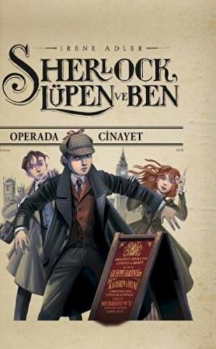 Sherlock Lüpen Ve Ben 2 Operada Cinayet %10 indirimli Irene Adler