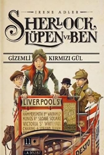 Sherlock Lüpen Ve Ben 3 Gizemli Kırmızı %10 indirimli Irene Adler