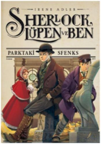 Sherlock Lüpen Ve Ben 8 Parktaki Sfenks %10 indirimli Irene Adler