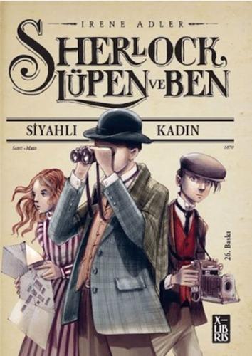 Sherlock Lüpen ve Ben - Siyahlı Kadın Irene Adler