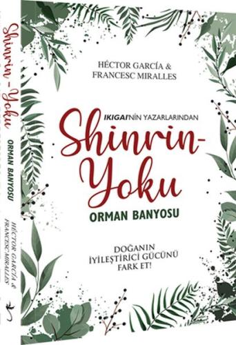 Shinrin Yoku - Orman Banyosu %35 indirimli Francesc Miralles