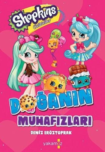 Shopkins Cicibiciler - Doğanın Muhafazaları Deniz Eröztoprak