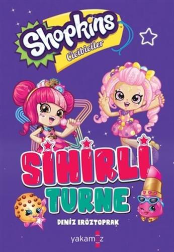 Shopkins Sihirli Turne %23 indirimli Deniz Eröztoprak