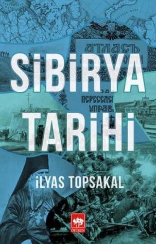 Sibirya Tarihi %19 indirimli İlyas Topsakal