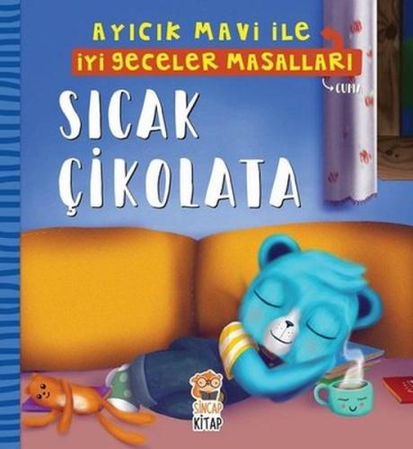 Sıcak Çikolata - Ayıcık Mavi İle İyi Geceler Masalları %2 indirimli Me