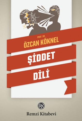 Şiddet Dili %13 indirimli Özcan Köknel