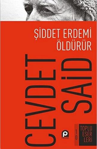 Şiddet Erdemi Öldürür %26 indirimli Cevdet Said