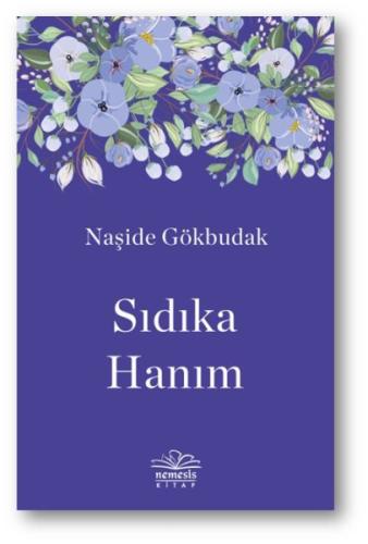 Sıdıka Hanım %10 indirimli Naşide Gökbudak