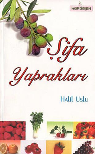 Şifa Yaprakları Halil Uslu