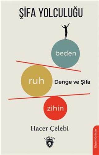 Şifa Yolculuğu Zihin - Ruh - Beden Denge Ve Şifası %25 indirimli Hacer