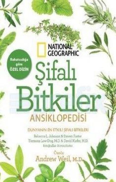 Şifalı Bitkiler Ansiklopedisi - National Geographic Rebecca L. Johnson