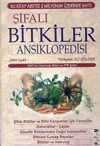 Şifalı Bitkiler Ansiklopedisi John Lust