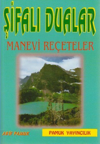 Şifalı Dualar Manevi Reçeteler (Dua-23) %25 indirimli Arif Pamuk