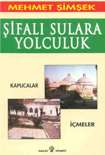 Şifalı Sulara Yolculuk Mehmet Şimşek