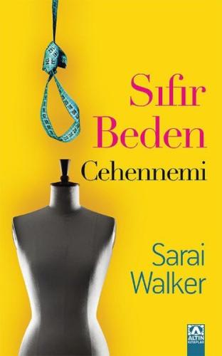 Sıfır Beden Cehennemi Sarai Walker