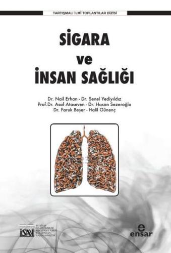 Sigara ve İnsan Sağlığı %18 indirimli Şenel Yediyıldız