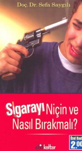 Sigarayı Niçin ve Nasıl Bırakmalı Sefa Saygılı