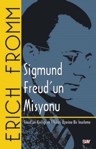 Sigmund Freud'un Misyonu %14 indirimli Erich Fromm