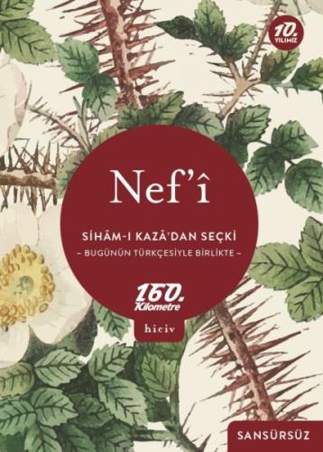 Siham-ı Kaza’dan Seçki - Bugünün Türkçesiyle Birlikte-Sansürsüz Nef’î