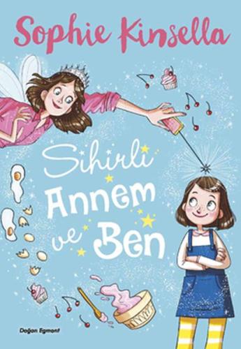 Sihirli Annem ve Ben %10 indirimli Sophie Kinsella